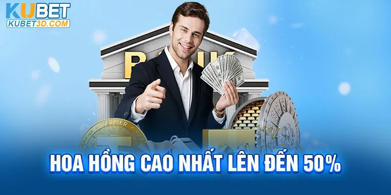 hoa hồng cao nhất lên đến 50%