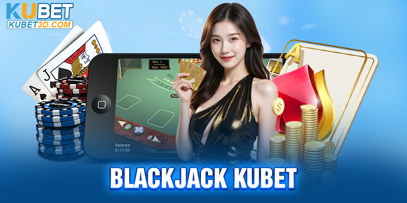 Blackjack Kubet