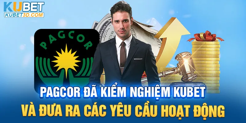 PAGCOR đã kiểm nghiệm KUBET và đưa ra các yêu cầu hoạt động