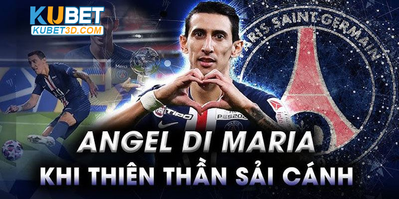 Tiểu sử Angel Di Maria tại Châu Âu