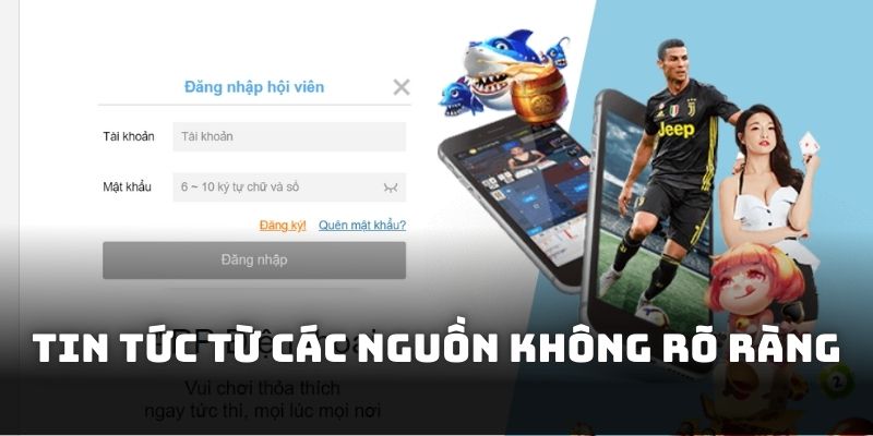 Tin tức Kubet lừa đảo từ nguồn không rõ ràng